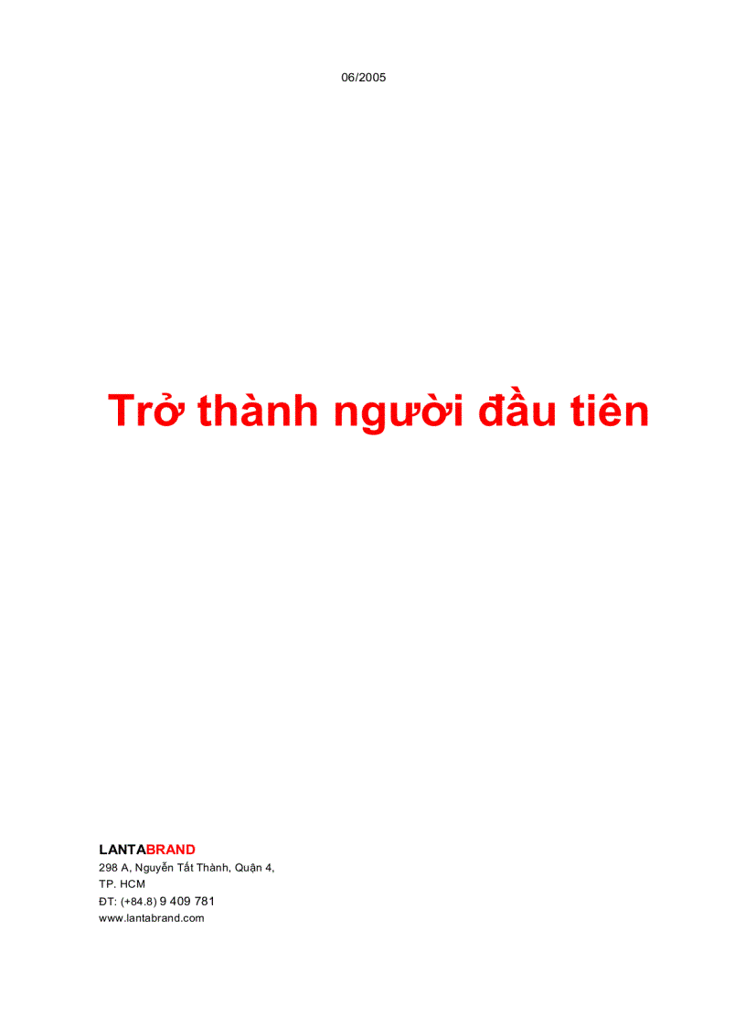 Trở thành người đầu tiên