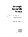 Strategic Corporate Finance Applications in Valuation and Capital Structure