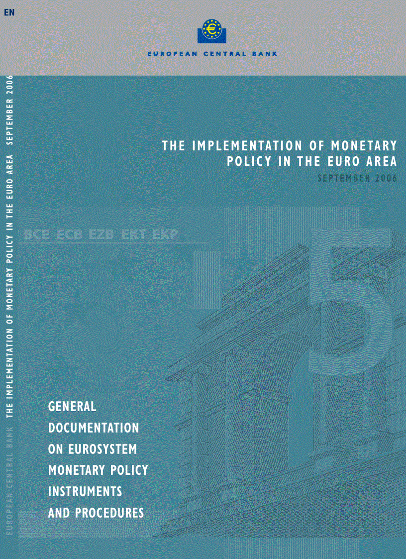 The Implementation of Monetary Policy in The EURO Area