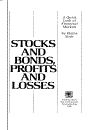 Stocks and Bonds Profits and Losses A Quick Look at Financial Markets