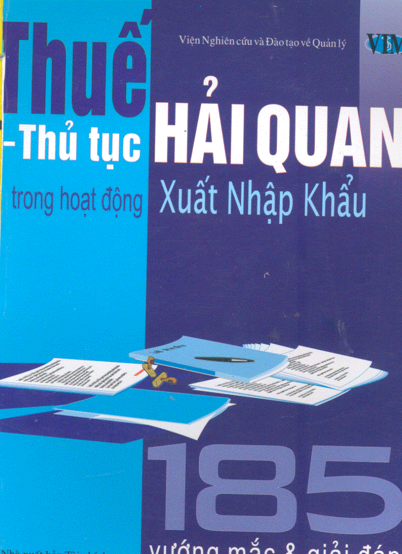 Thuế Thủ tục hải quan trong hoạt động XNK