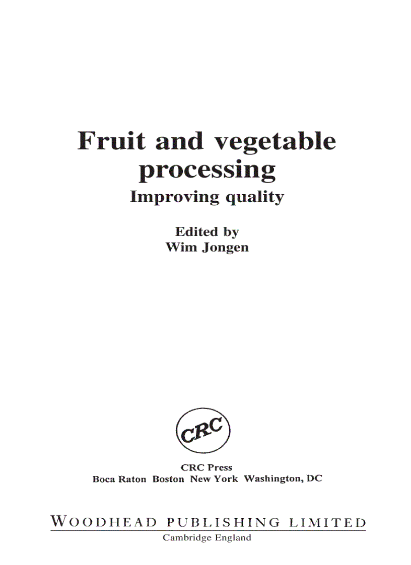 Fruit and Vegetable Processing Improving Quality