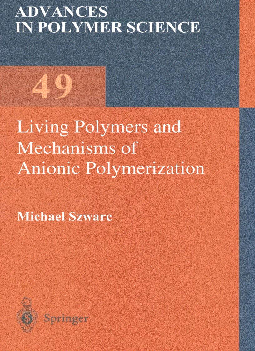 Living Polymers and Mechanisms of Anionic Polymerization