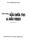 Cẩm nang sửa Tivi và đầu Video