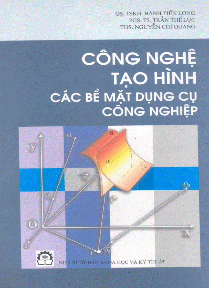 Công nghệ tạo hình bề mặt dụng cụ công nghiệp