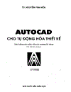 AutoCAD cho tự động hóa thiết kế