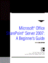 Microsoft Office SharePoint Server 2007 A Beginners Guide Sep 2007