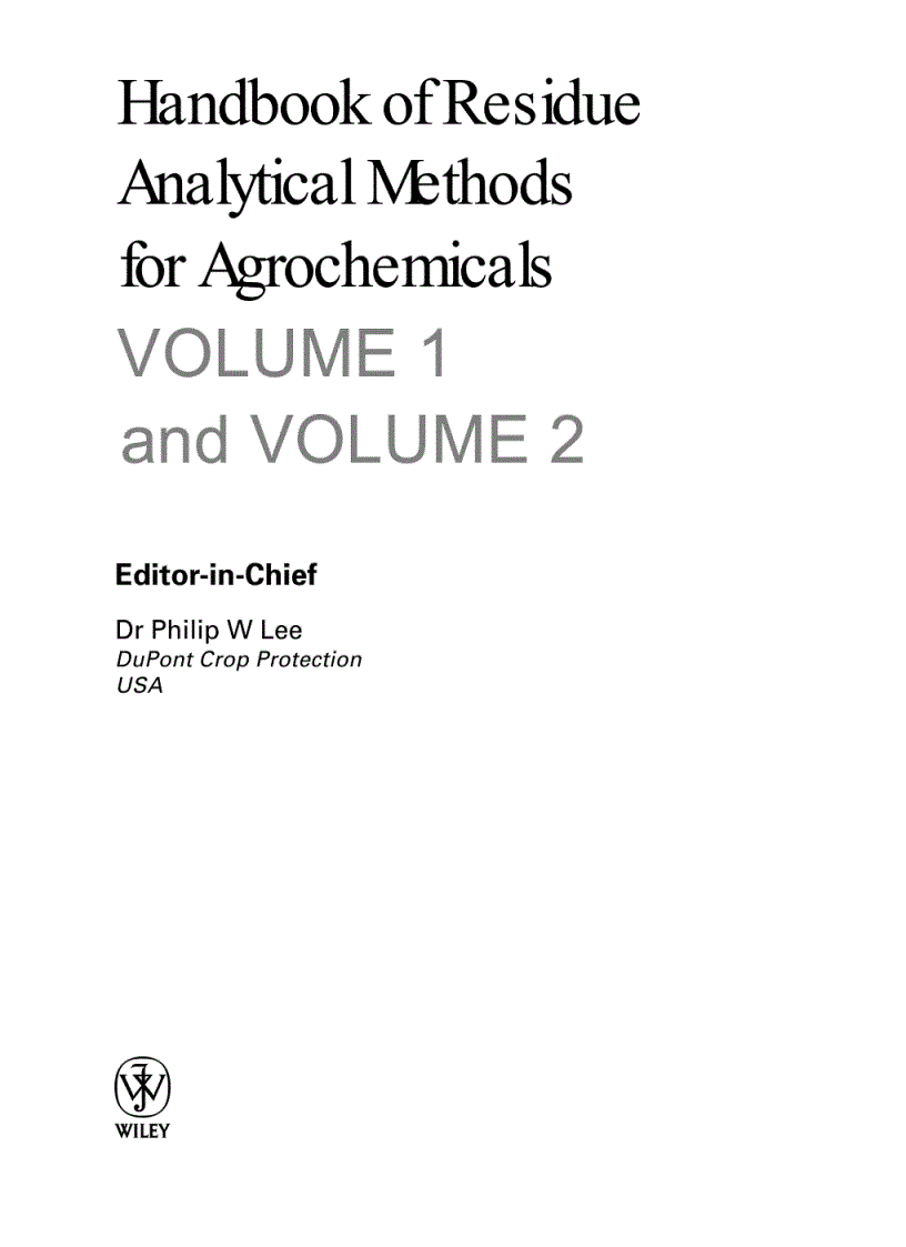 Handbook of Residue Analytical Methods for Agrochemicals 2 Volume set