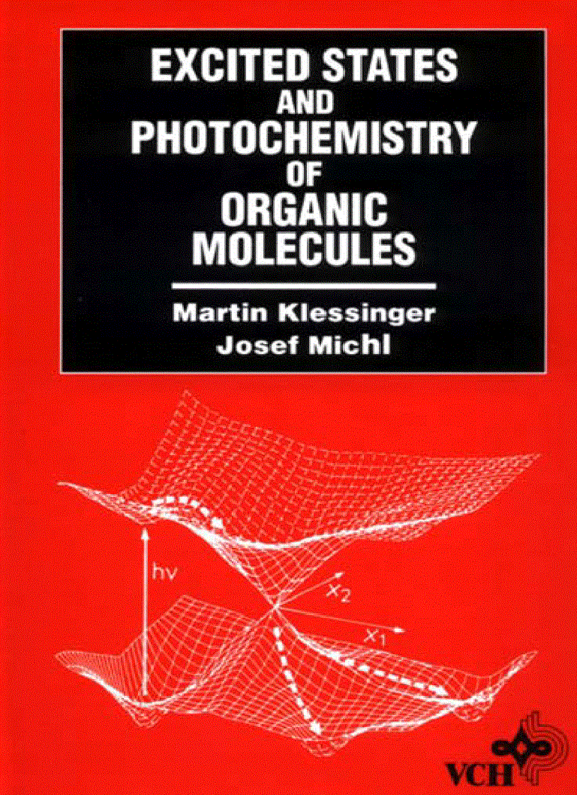 Excited States and Photochemistry of Organic Molecules