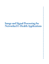 Image and Signal Processing for Networked eHealth Applications