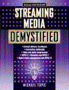 Streaming Media Demystified 1st Edition