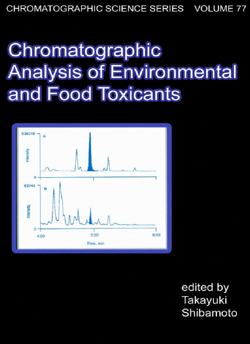 Chromatographic Analysis of Environmental and Food Toxicants