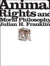 Animal Rights and Moral Philosophy