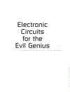 Electronic Circuits for the Evil Genius 77 Lesson with Projects