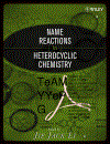 Name Reactions in Heterocyclic Chemistry 1st Edition