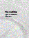 Mastering VBA for Microsoft Office 2007 Apr 2008