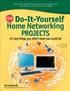 CNET Do It Yourself Home Networking Projects Dec 2007