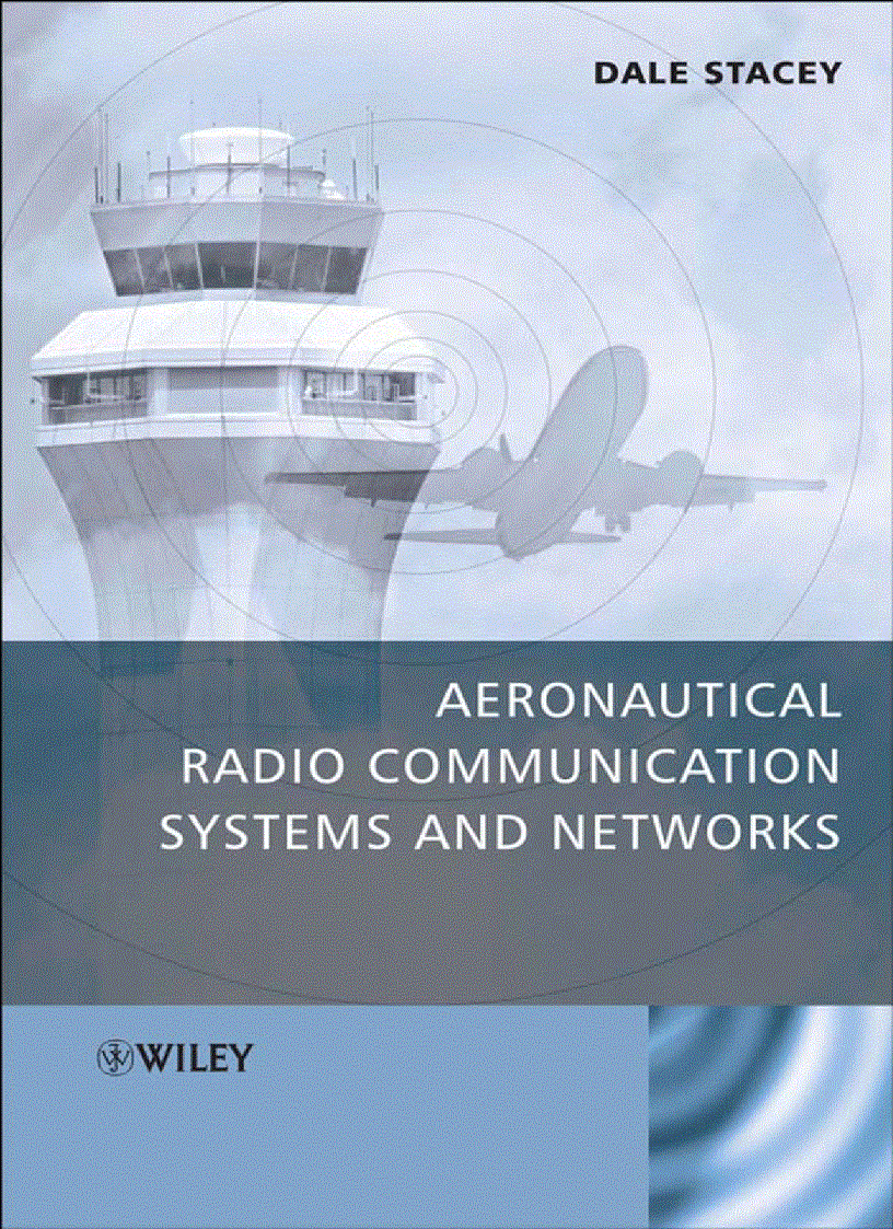 Aeronautical Radio Communication Systems and Networks