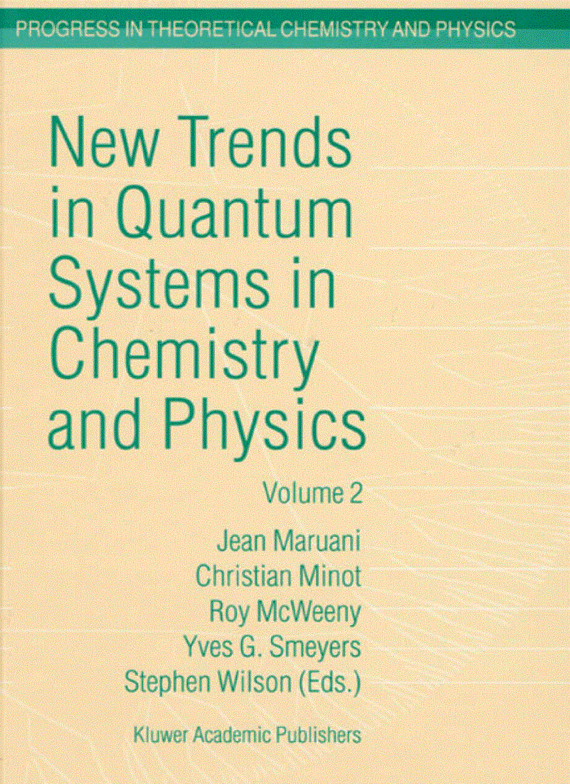 New Trends in Quantum Systems in Chemistry and Physics Volume 2