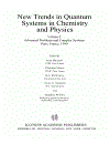 New Trends in Quantum Systems in Chemistry and Physics Volume 2