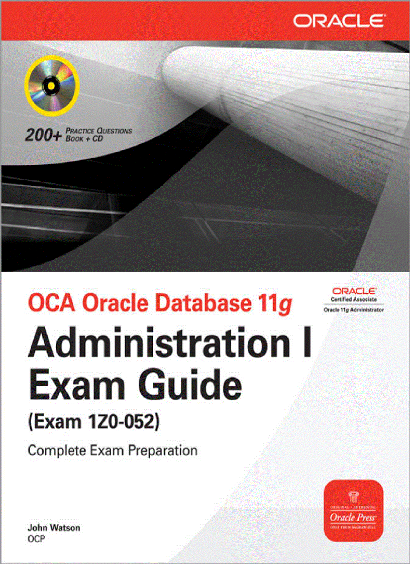 OCA Oracle Database 11g Administration I Exam Guide