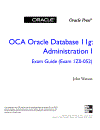 OCA Oracle Database 11g Administration I Exam Guide