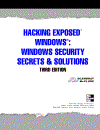 Hacking Exposed Windows Security Secrets and Solutions Third Edition