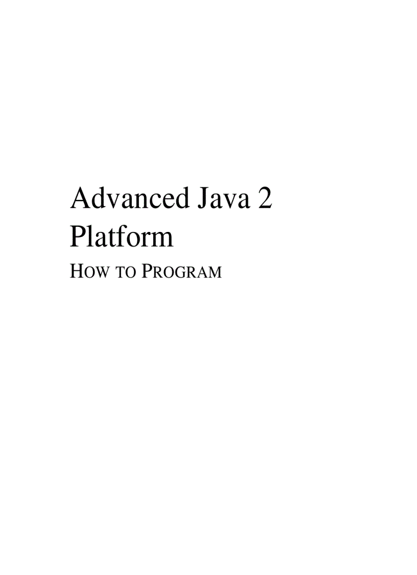 Advanced Java 2 Platform How to Program