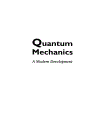 Quantum Mechanics A Modern Development