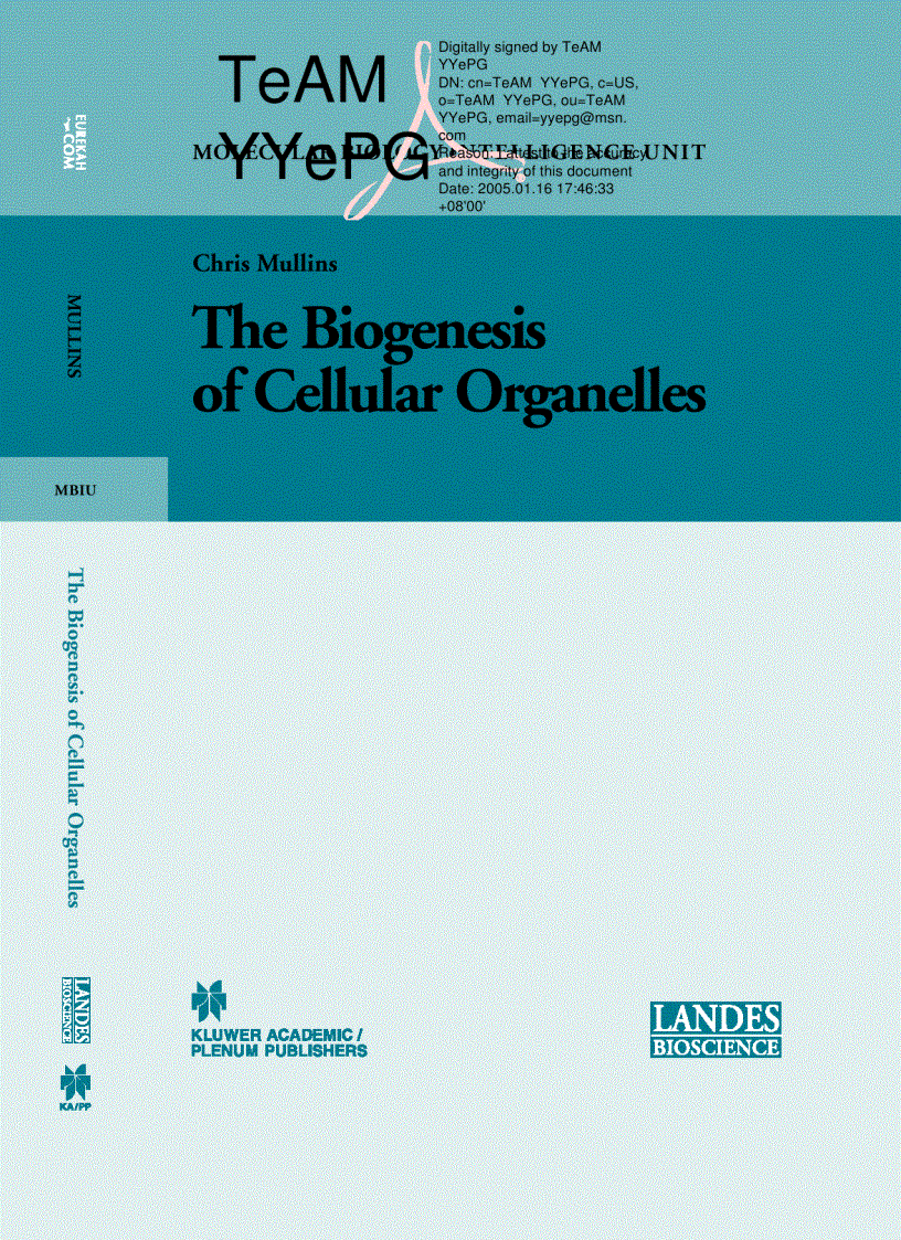 The Biogenesis of Cellular Organelles