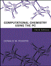 Computational Chemistry Using The PC 3rd Edition