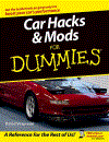 Car Hacks and Mods For Dummies