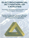 Electrochemical Activation of Catalysis