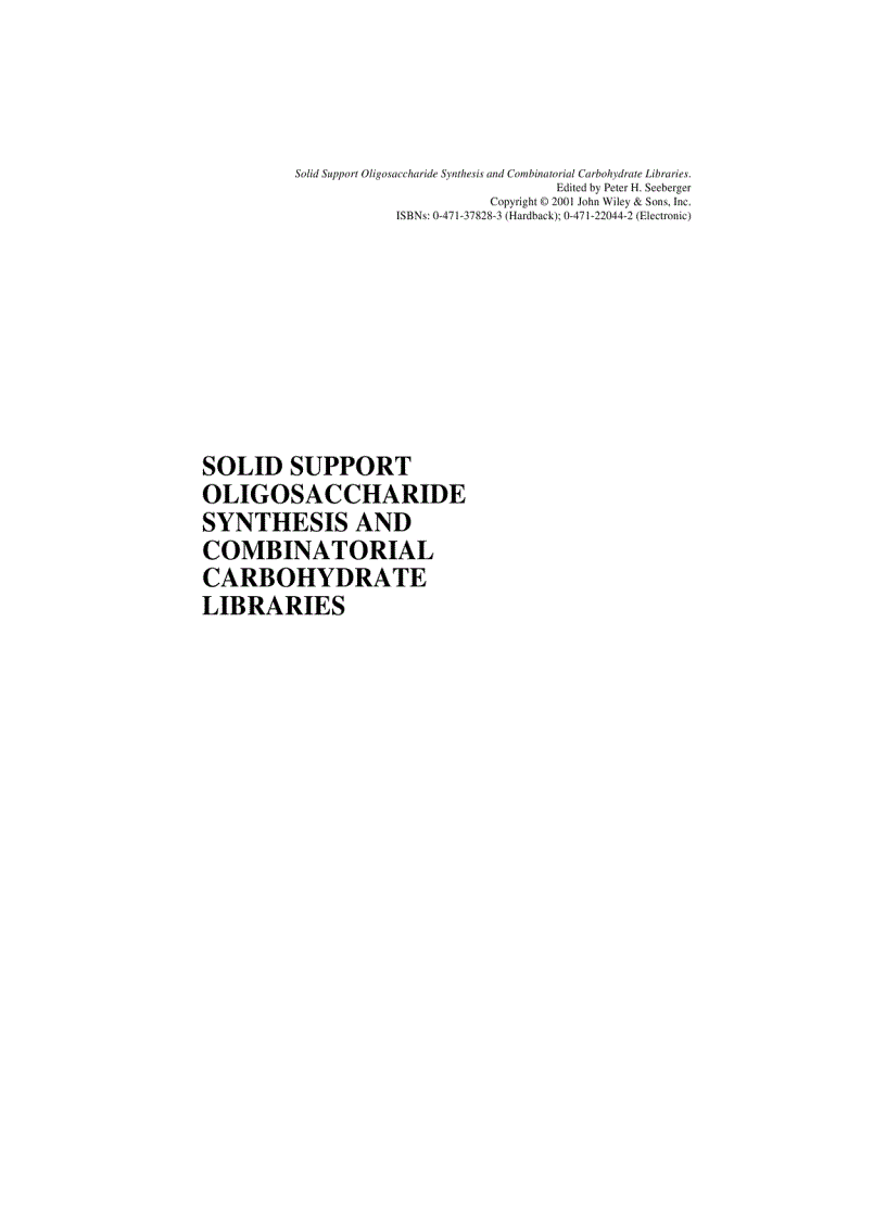 Solid Support Oligosaccharide Synthesis and Combinatorial Carbohydrate