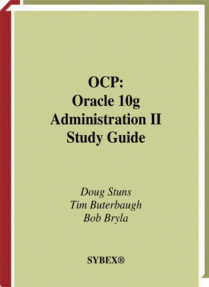 OCP Oracle 10g Administration II Study Guide Jan 2005