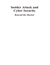 Insider Attack and Cyber Security Beyond the Hacker Apr 2008