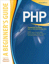 PHP A Beginners Guide Oct 2008