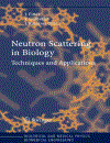 Neutron Scattering in Biology Techniques and Applications