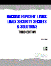 Hacking Exposed Linux Security Secrets and Solutions Third Edition