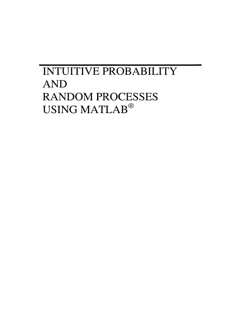 Intuitive Probability and Random Processes using MATLAB