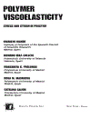 Polymer Viscoelasticity Stress and Strain in Practice