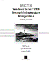 MCTS Windows Server 2008 Network Infrastructure Configuration Jul 2008