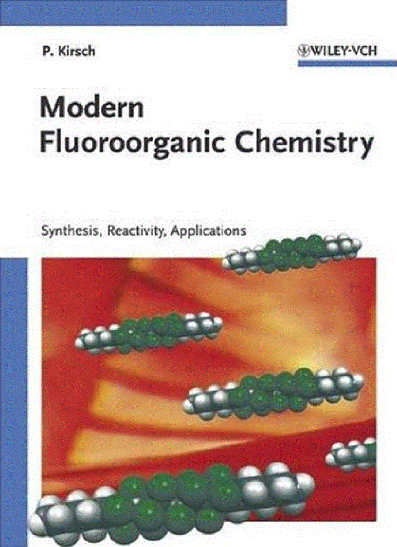 Modern Fluoroorganic Chemistry Synthesis