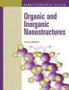 Organic and Inorganic Nanostructures 2nd Edition