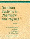 Quantum Systems in Chemistry and Physics