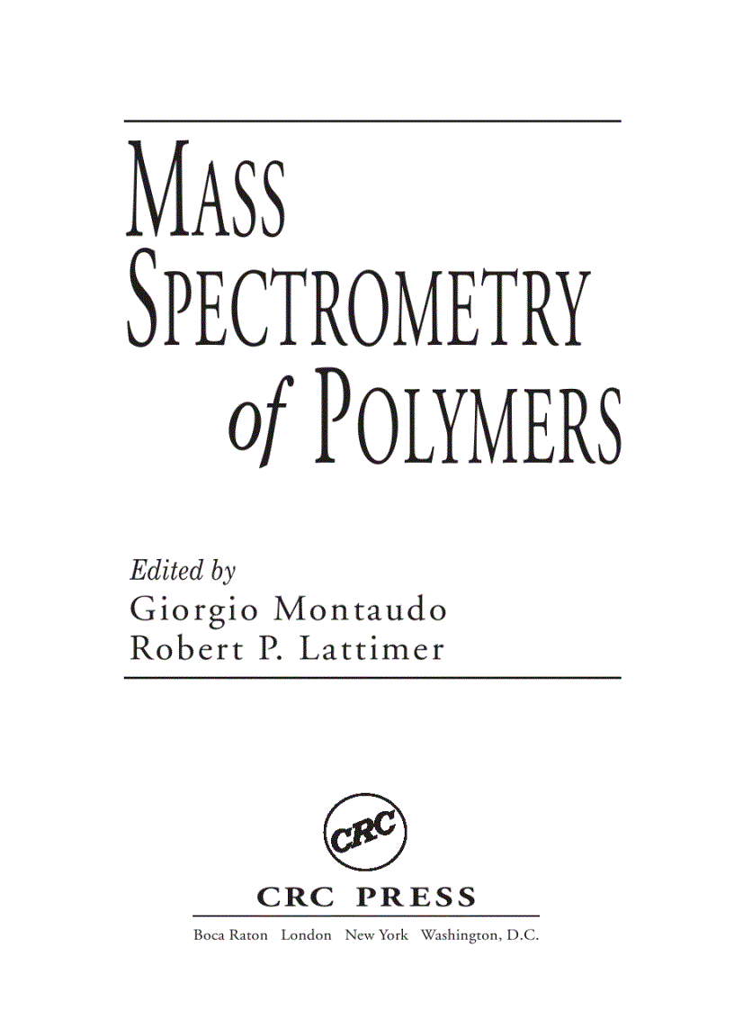 Mass Spectrometry of Polymers 1st Edition