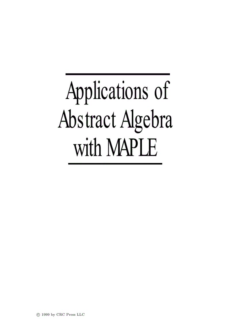 Applications of Abstract Algebra with MAPLE