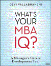 What s Your MBA IQ A Manager s Career Development Tool