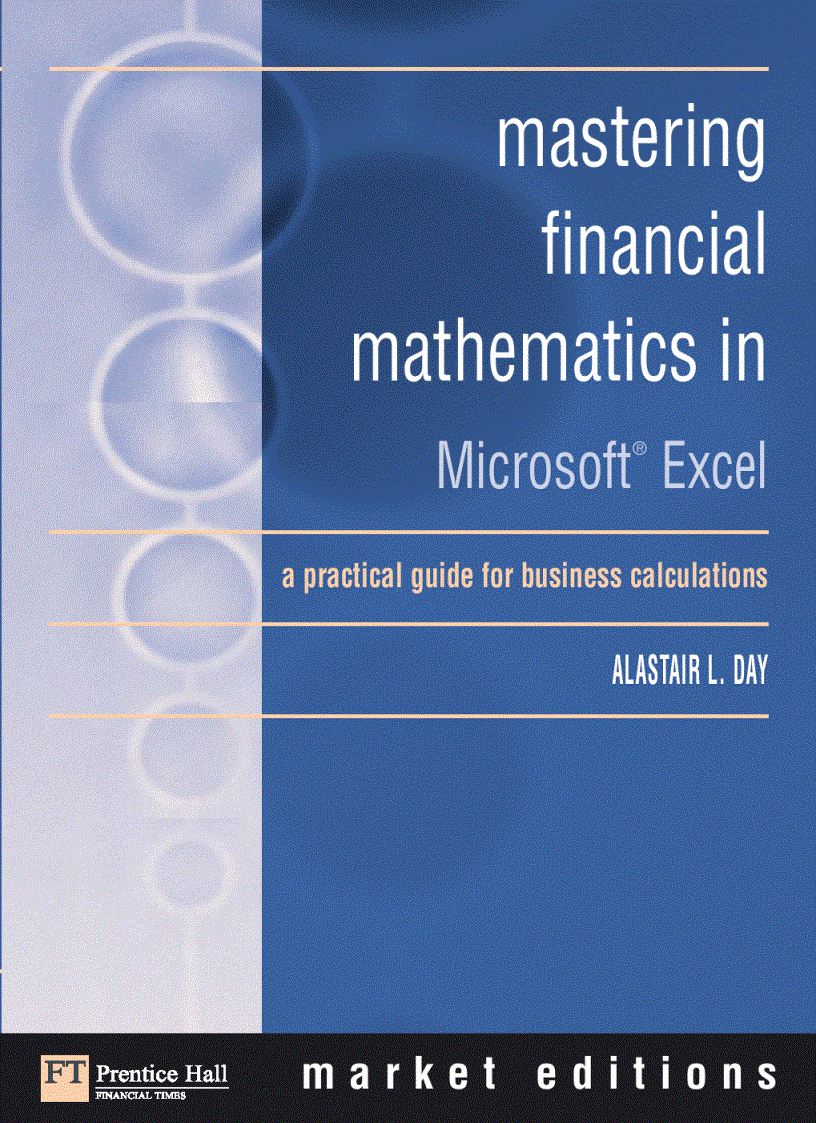 Mastering Financial Mathematics in Microsoft Excel 1st Edition