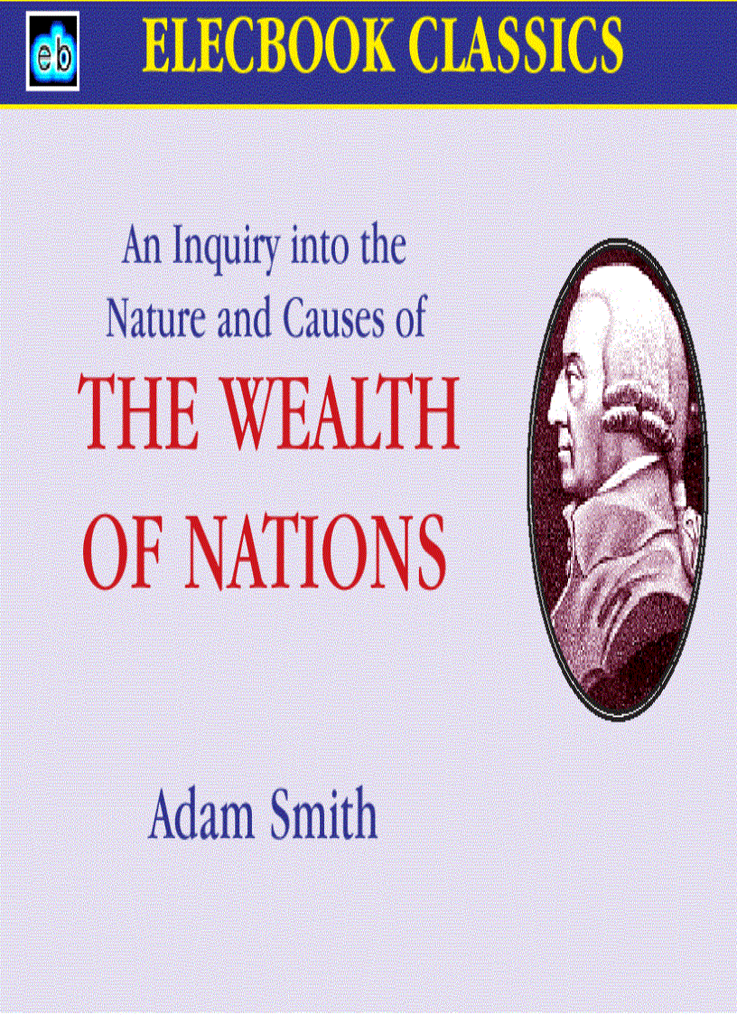 An Inquiry into the Nature and Causes of The Wealth Of Nations